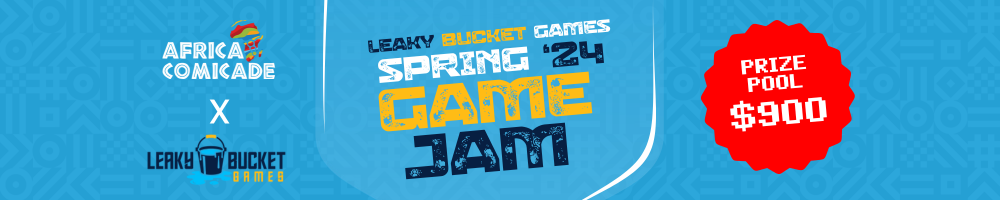 Leaky Bucket Games Spring Game Jam